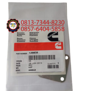 SHUT-OFF VALVE SHIELD, PN. 129839 CUMMINS